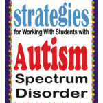 Austism, autism spectrum disorder, teacher, education, help, strategies