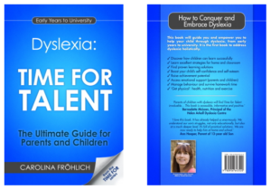 Inspirational Book ‘Dyslexia: TIME FOR TALENT’ Wins Honourable Mention Award Inspirational Book ‘Dyslexia: TIME FOR TALENT’ Wins Honourable Mention Award