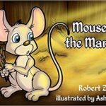 Two Blind Mice – In A Squeaky Drawer by Robert Z. Hicks