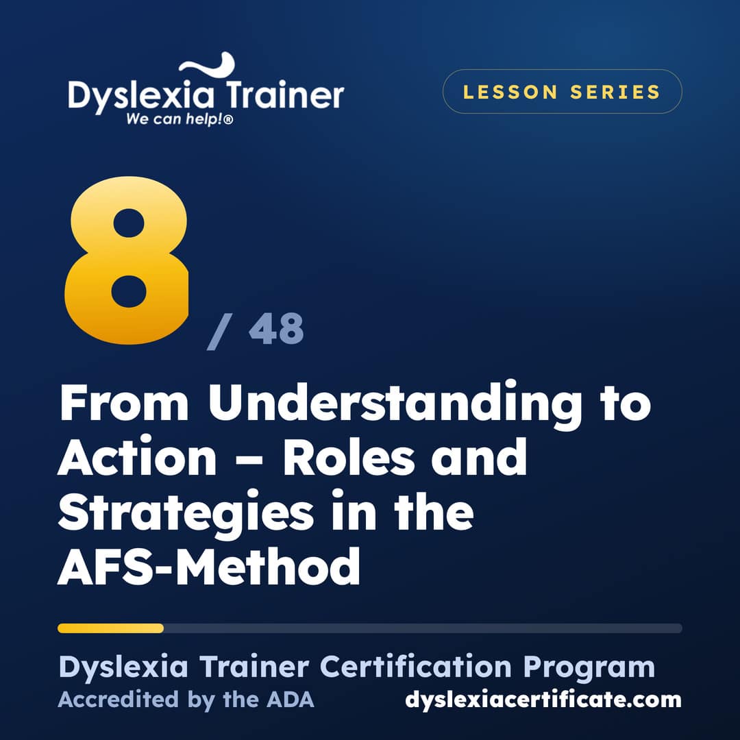 Lesson 8 of 48: From Understanding to Action: Roles and Strategies in the AFS-Method