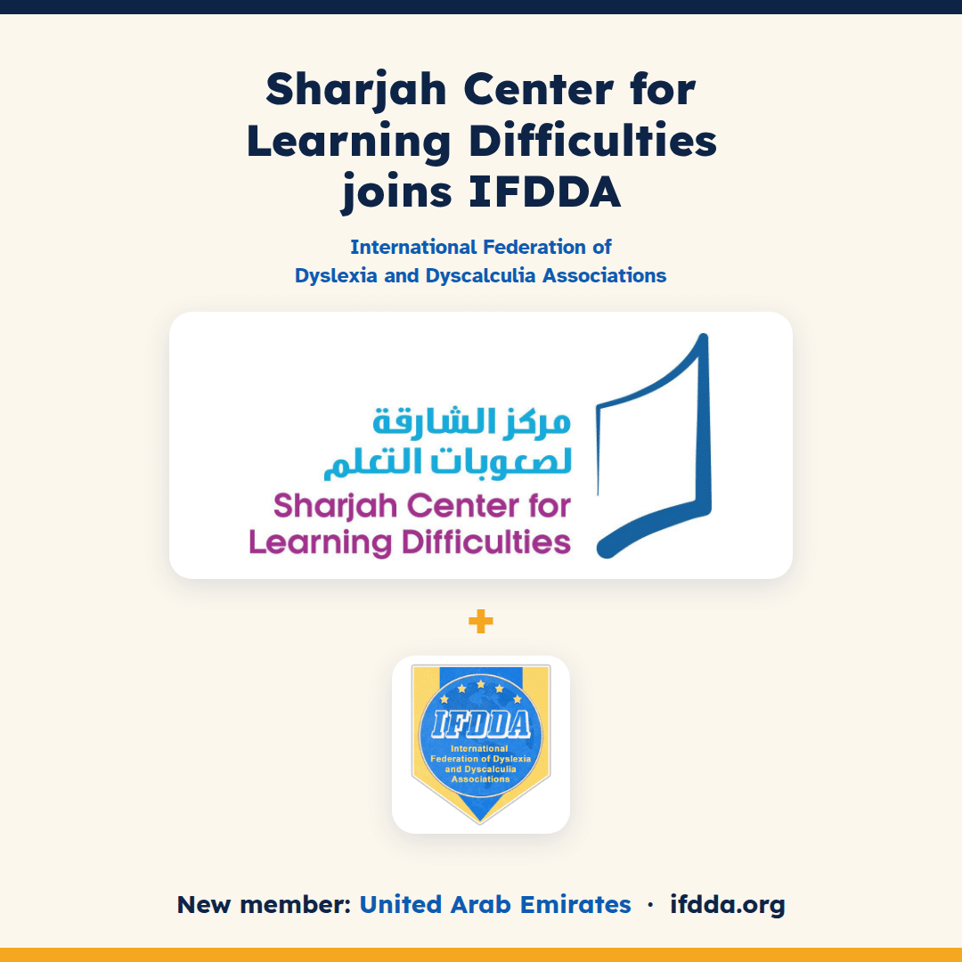 Sharjah Center for Learning Difficulties joins IFDDA, the International Federation of Dyslexia and Dyscalculia Associations